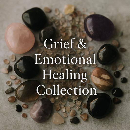 Grief & Emotional Healing Crystal Collection